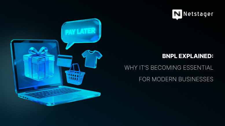 BNPL Explained: Why It’s Becoming Essential for Modern Businesses