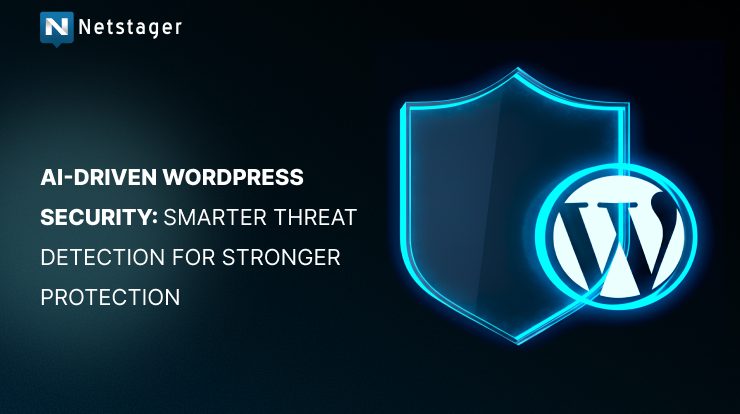 AI-Driven WordPress Security_ Smarter Threat Detection for Stronger Protection