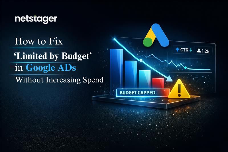 How to Fix “Limited by Budget” in Google Ads Without Increasing Spend