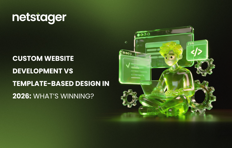 Custom Website Development vs Template-Based Design in 2026: What’s Winning?