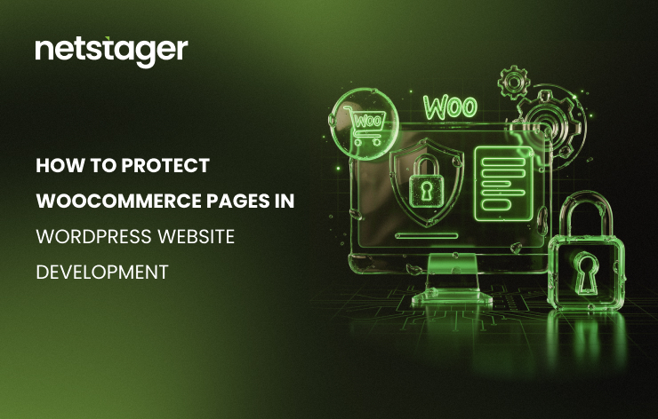 How to Protect WooCommerce Pages in WordPress Website Development